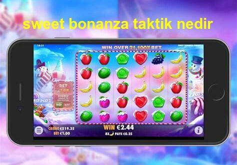 sweet bonanza taktik nedir